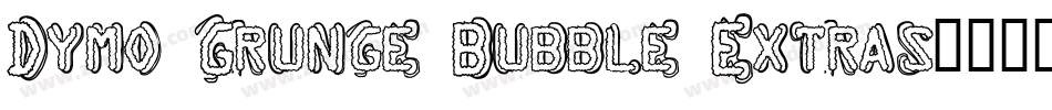 Dymo Grunge Bubble Extras字体转换